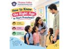 How to Know the Right Age to Start Preschool?