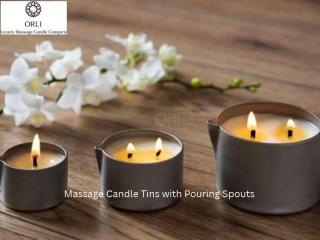 Massage Candle Tins with Pouring Spouts for Easy Use