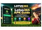 Lotus365 APK Guide – Android Installation, Compatibility, and Security