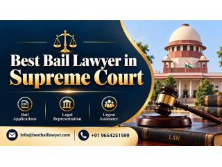 Best Bail Lawyer in Supreme Court for Bail and Criminal Appeals
