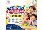 Top Nursery Schools in India for Admission 2026–27