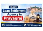 Best Loan Settlement Agency in Prayagraj for Borrowers?