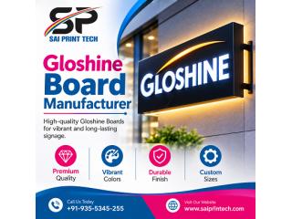 Gloshine Board Manufacturer for Modern Signage Needs